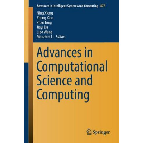 (영문도서) Advances in Computational Science and Computing Paperback, Springer, English, 9783030021153