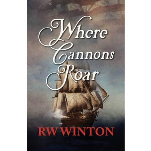 (영문도서) Where Cannons Roar Paperback, Lulu.com, English, 9781447835424
