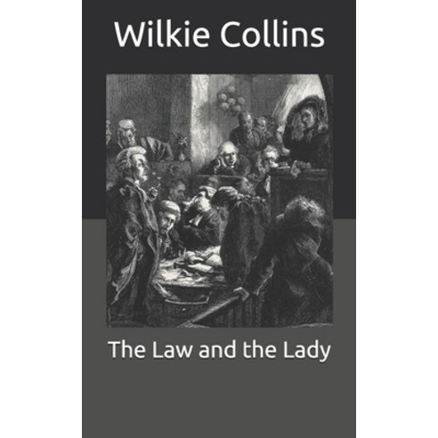 The Law and the Lady Paperback, Independently Published, English, 9798711024606
