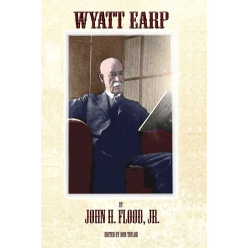 (영문도서) Wyatt Earp Paperback, Independently Published, English, 9781695473034