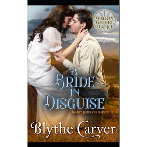 (영문도서) A Bride in Disguise: A Mail Order Bride Mystery Romance Paperback, Independently Published, English, 9798407223290