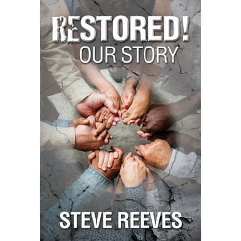 (영문도서) Restored! Our Story Paperback, Literature and Teaching Min..., English, 9780899005560