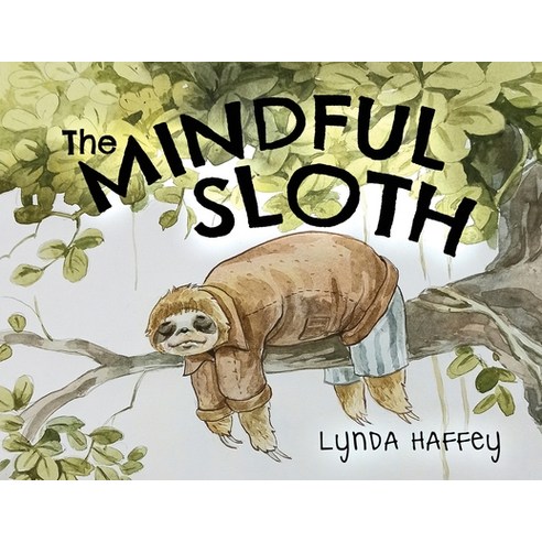 (영문도서) The Mindful Sloth Paperback, Nightingale Books, English, 9781838751234