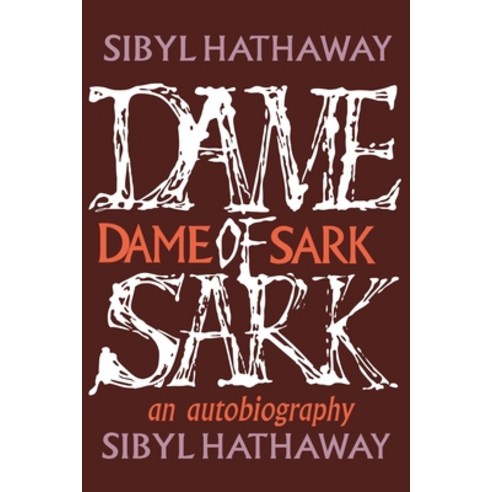 (영문도서) Dame of Sark: An autobiography Paperback, Chosho Publishing, English, 9781958425312