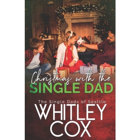 (영문도서) Christmas with the Single Dad Paperback, Whitley Cox, English, 9781989081235