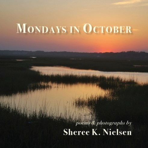 (영문도서) Mondays in October Paperback, Shanti Arts LLC, English, 9781947067448