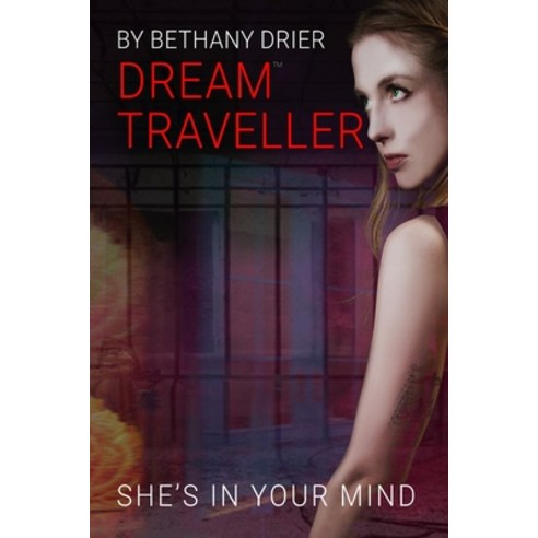 (영문도서) Dream Traveller: She''s In Your Mind Paperback, Wherever Books, English, 9798988049050