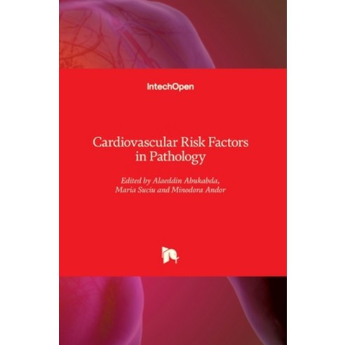 (영문도서) Cardiovascular Risk Factors in Pathology Hardcover, Intechopen, English, 9781838819491