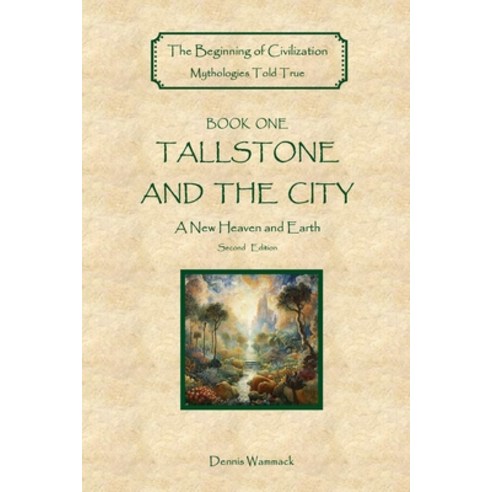(영문도서) Tallstone and the City: A New Heaven and Earth Second Edition Paperback, Dcw Press, English, 9798986024660
