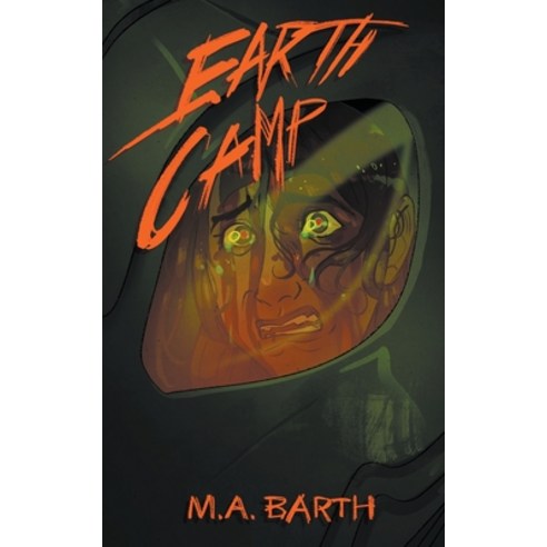(영문도서) Earth Camp Paperback, M. A. Barth, English, 9798224354924