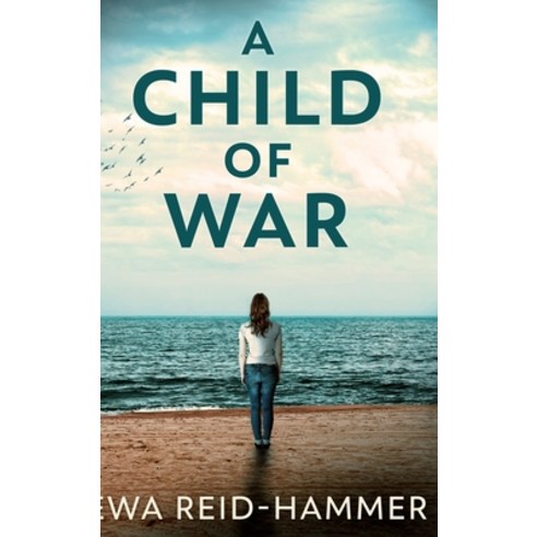 A Child of War Hardcover, Blurb, English, 9781715599539