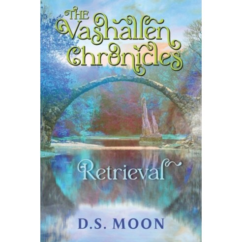 (영문도서) The Vashallen Chronicles: Retrieval Paperback, Mission Point Press, English, 9781958363805
