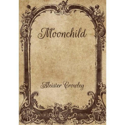Moonchild Paperback, Independently Published, English, 9798701764895