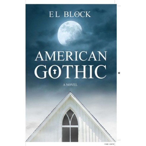 (영문도서) American Gothic Paperback, Titletown Publishing, LLC, English, 9781955047043