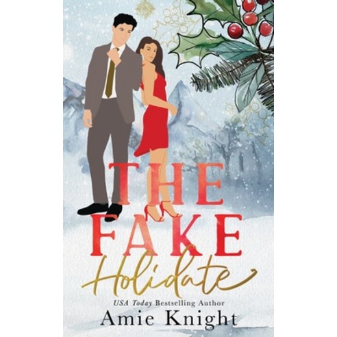 (영문도서) The Fake Holidate Paperback, Independently Published, English, 9798363919879