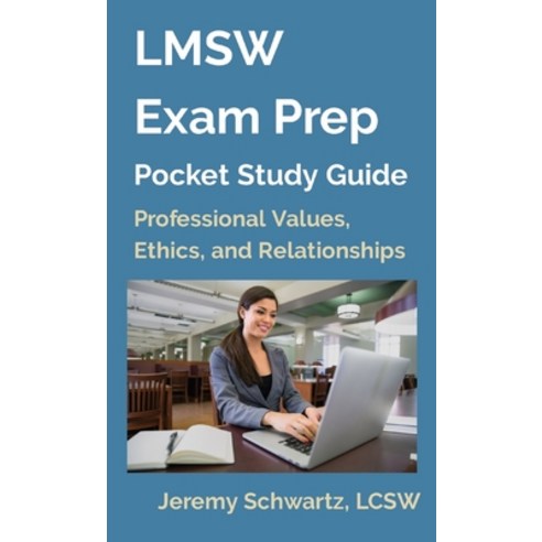 (영문도서) LMSW Exam Prep Pocket Study Guide: Professional Values Ethics and Relationships Paperback, Seeley Street Press, English, 9781960339027