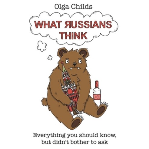 (영문도서) What Russians Think Hardcover, Olga Childs, English, 9781087975733