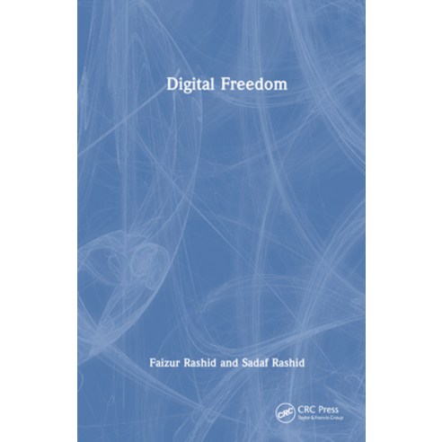 (영문도서) Digital Freedom Hardcover, CRC Press, English, 9781032517506