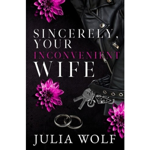 (영문도서) Sincerely Your Inconvenient Wife Special Edition Paperback, Independently Published, English, 9798397766968