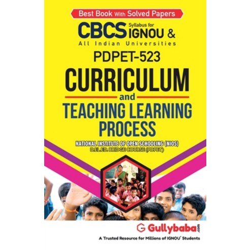 (영문도서) PDPET-523 Curriculum and Teaching Learning Process Paperback, Gullybaba Publishing House ..., English, 9789388149266