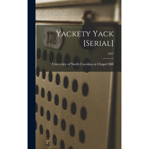 (영문도서) Yackety Yack [serial]; 1957 Hardcover, Legare Street Press, English, 9781013803529