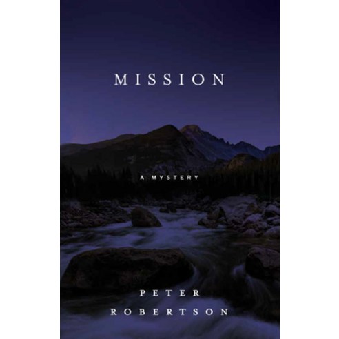 (영문도서) Mission Paperback, Gibson House Press, English, 9780985515836