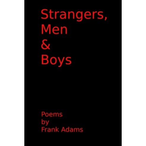 (영문도서) Strangers Men & Boys Paperback, Lulu.com, English, 9781300418108