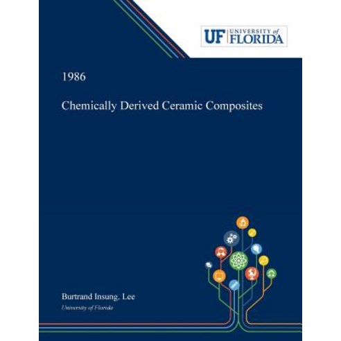 (영문도서) Chemically Derived Ceramic Composites Paperback, Dissertation Discovery Company, English, 9780530006147