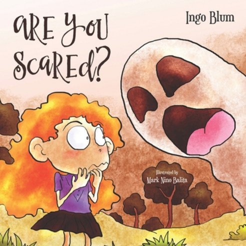 (영문도서) Are You Scared?: Help Your Children Overcome Fears and Anxieties Paperback, Independently Published, English, 9781983273483