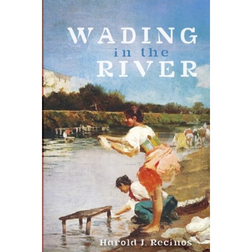 Wading in the River Paperback, Resource Publications (CA), English, 9781725293632