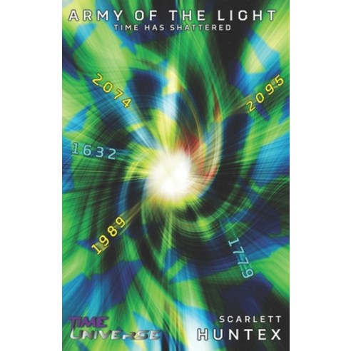 (영문도서) Army of the Light: Time has Shattered Paperback, Independently Published, English, 9798870042190