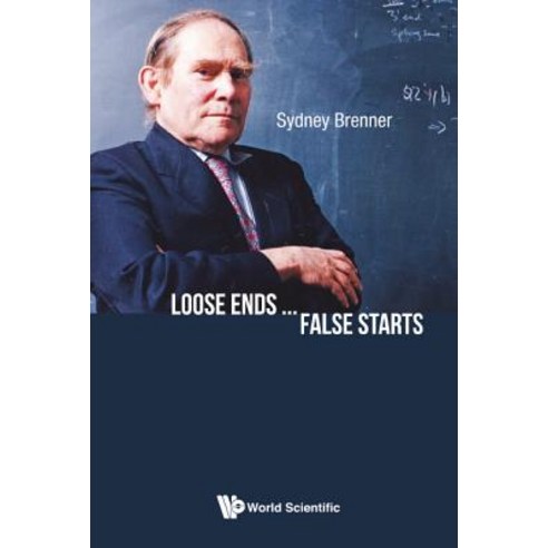 Loose Ends...False Starts Paperback, World Scientific Publishing Company