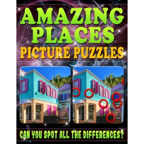 (영문도서) Amazing Places: Picture Puzzles: Magnificent Picture Puzzles - Amazing Places... Spot the Dif... Paperback, Independently Published, English, 9781791510237