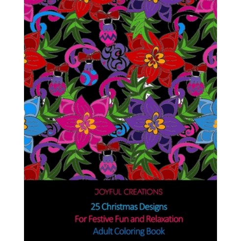 25 Christmas Designs For Festive Fun and Relaxation: Adult Coloring Book (US Edition) Paperback, Blurb