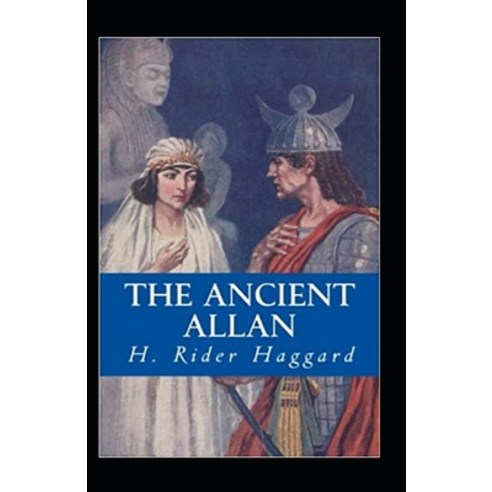 (영문도서) The Ancient Allan Annotated Paperback, Independently Published, English, 9798418748980