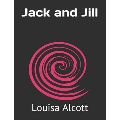 Jack and Jill Paperback, Independently Published, English, 9798716089112