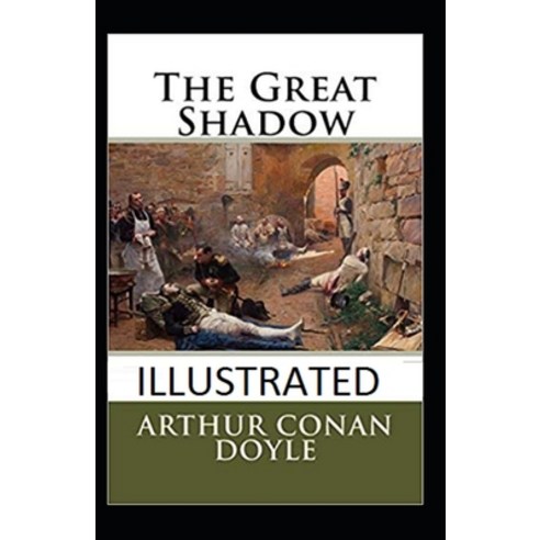(영문도서) The Great Shadow Annotated Paperback, Independently Published, English, 9798501301115