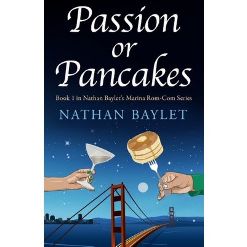 (영문도서) Passion or Pancakes Paperback, Paper Beach Publishing, LLC, English, 9781959920007