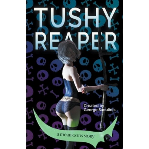 Tushy Reaper Paperback, Mythography Studios
