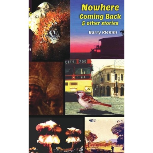 (영문도서) Nowhere Coming Back Paperback, Blurb, English, 9798210167767