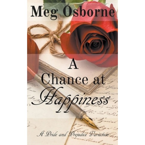 (영문도서) A Chance at Happiness Paperback, Meg Osborne, English, 9798201526740