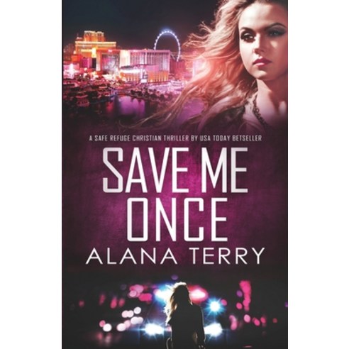 Save Me Once: A Safe Refuge Christian Thriller Paperback, Firstfruits Publishing