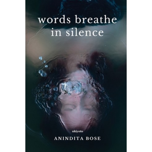 (영문도서) words breathe in silence Paperback, Ukiyoto Publishing, English, 9789360165062
