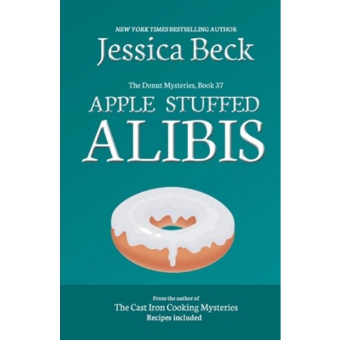 (영문도서) Apple Stuffed Alibis Paperback, Cozy Publishing, English, 9798201772819