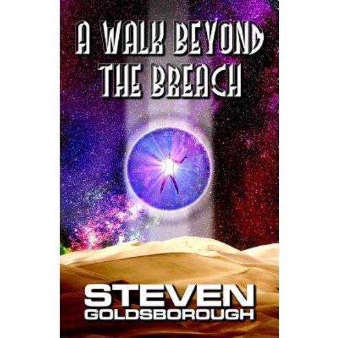 (영문도서) A Walk Beyond The Breach Paperback, Createspace Independent Pub..., English, 9781724647320