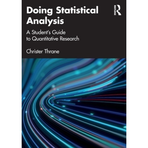 (영문도서) Doing Statistical Analysis: A Student''s Guide to Quantitative Research Paperback, Routledge, English, 9781032171326