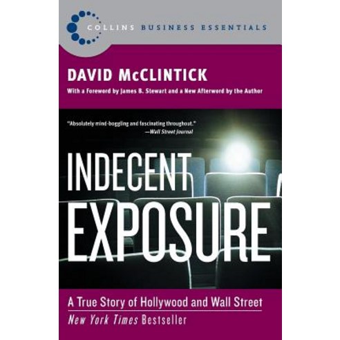 (영문도서) Indecent Exposure: A True Story of Hollywood and Wall Street Paperback, Harper Business, English, 9780060508159
