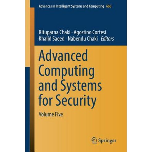 (영문도서) Advanced Computing and Systems for Security: Volume Five Paperback, Springer, English, 9789811081798