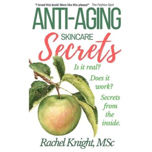 Anti-Aging Skincare Secrets Paperback, Independently Published
