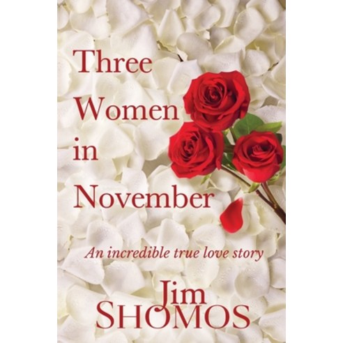 (영문도서) Three Women in November Paperback, Jim Shomos, English, 9780645045857